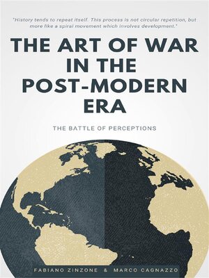 cover image of THE ART OF WAR IN THE POST-MODERN ERA. the Battle of Perceptions